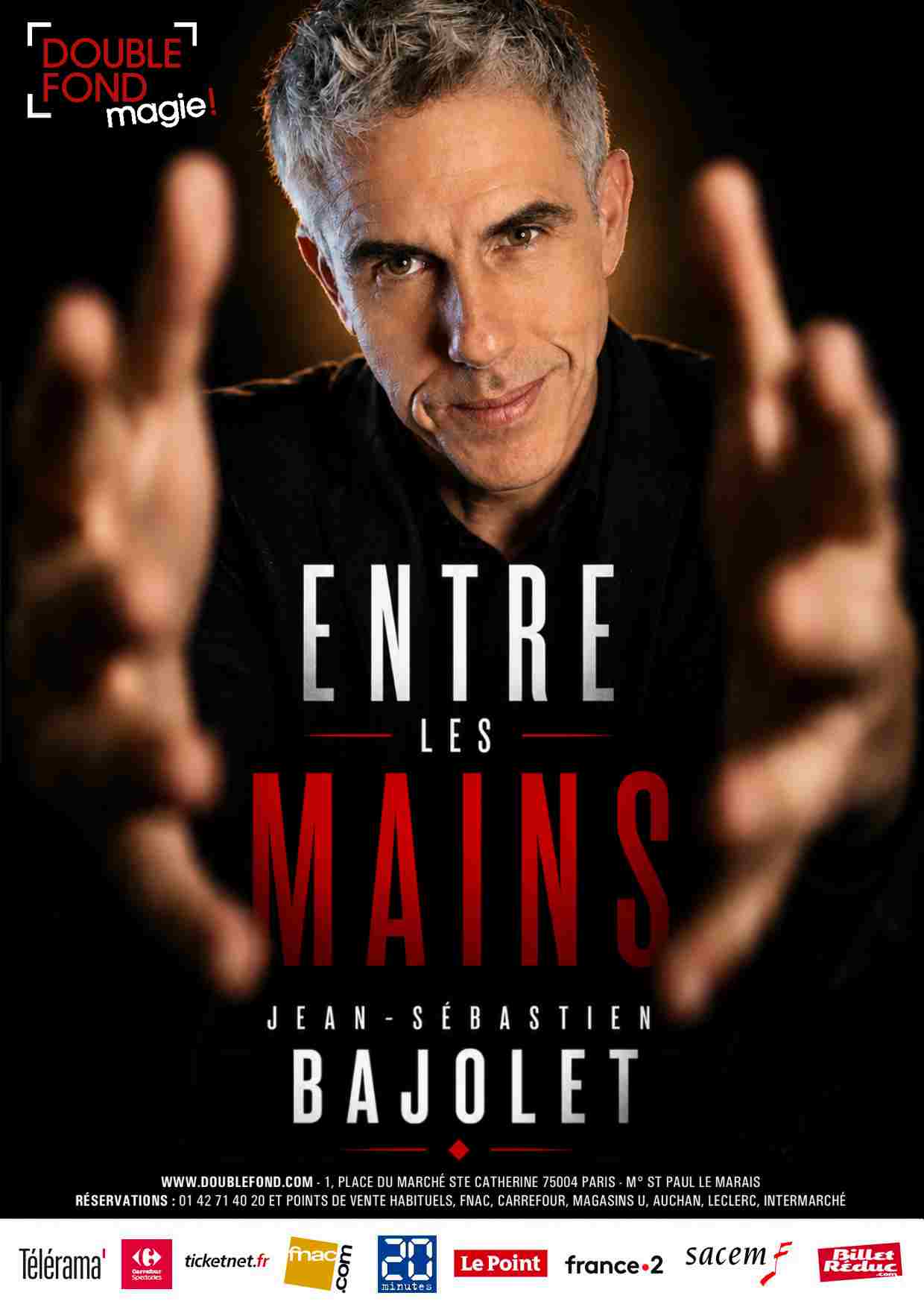 Jean-Sébastien Bajolet — Spectacle Entre les Mains au Double Fond Paris